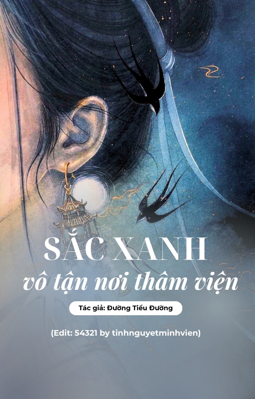 SẮC XANH VÔ TẬN NƠI THÂM VIỆN