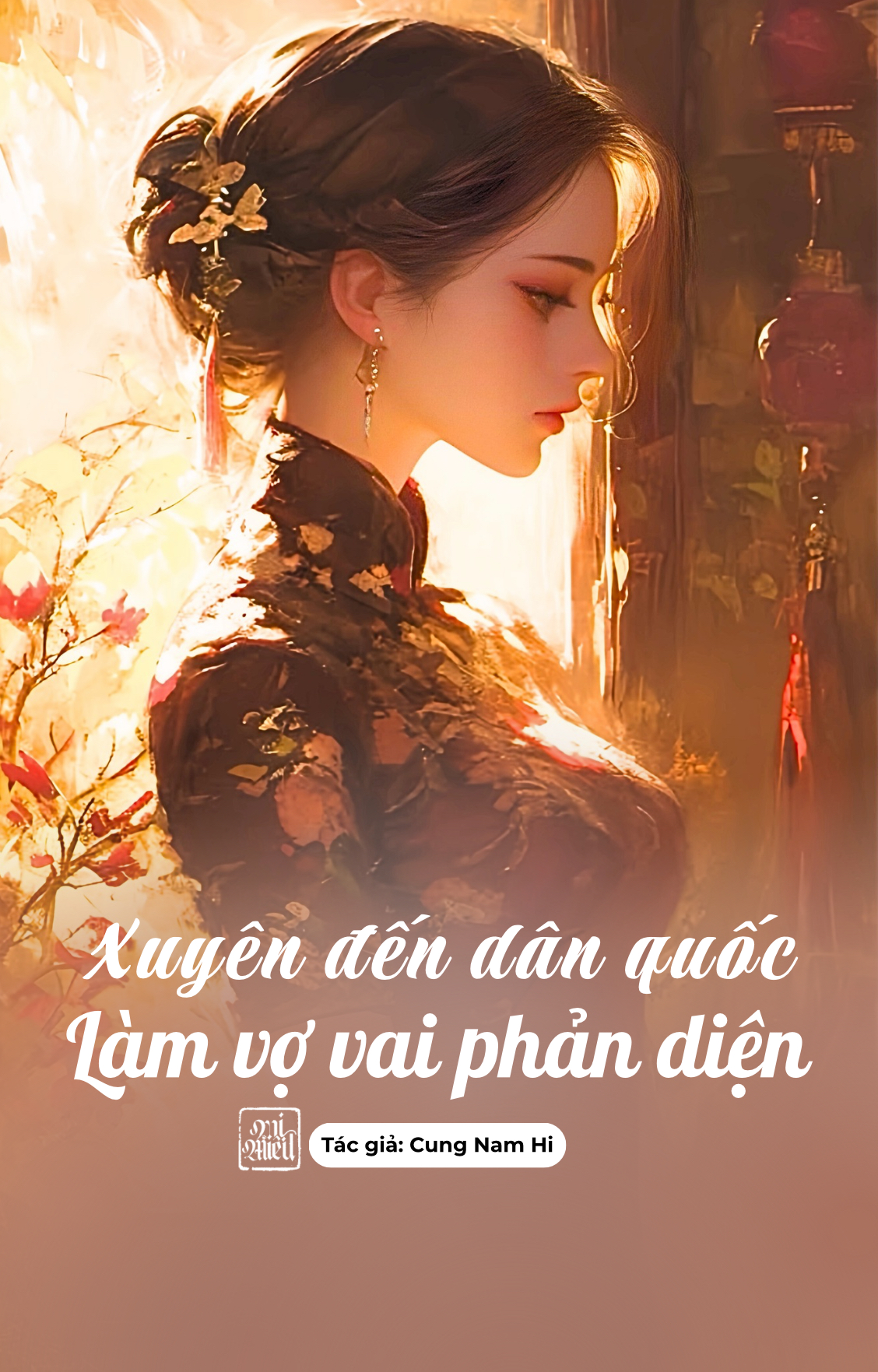 XUYÊN ĐẾN DÂN QUỐC LÀM VỢ VAI PHẢN DIỆN