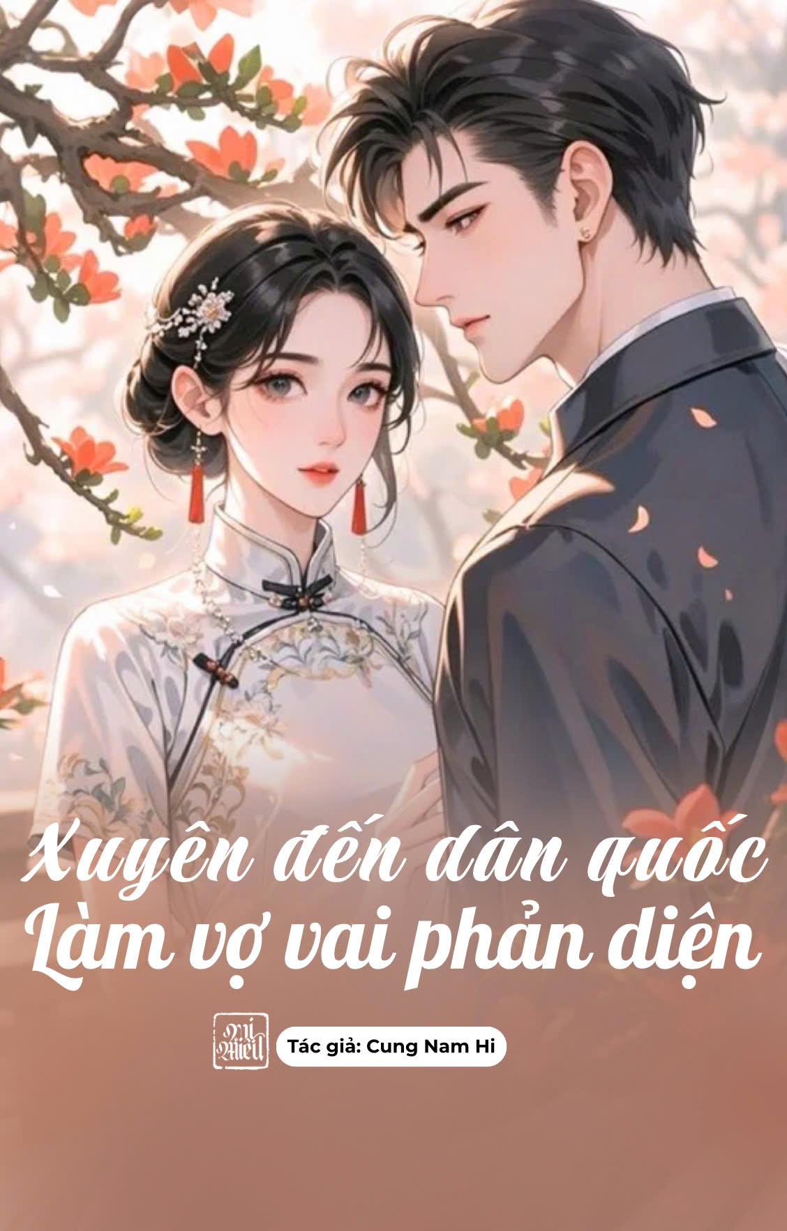 XUYÊN ĐẾN DÂN QUỐC LÀM VỢ VAI PHẢN DIỆN