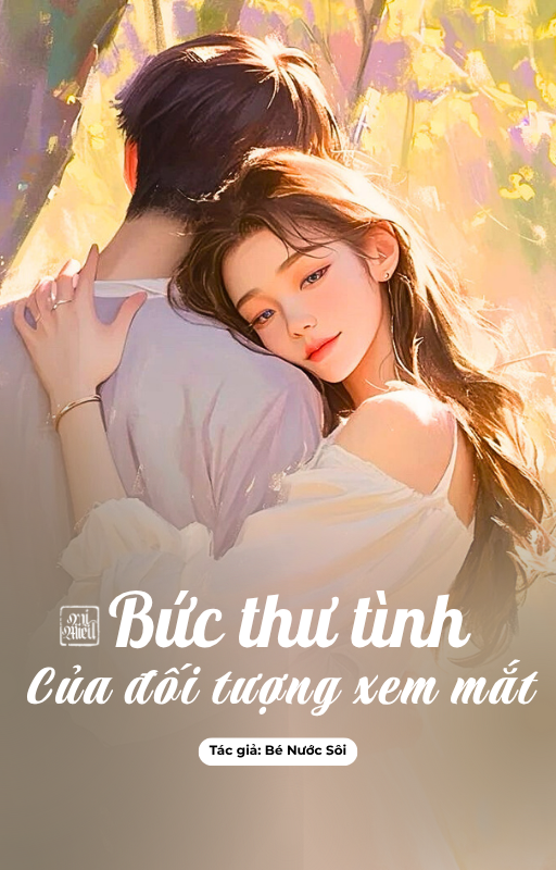 BỨC THƯ TÌNH CỦA ĐỐI TƯỢNG XEM MẮT