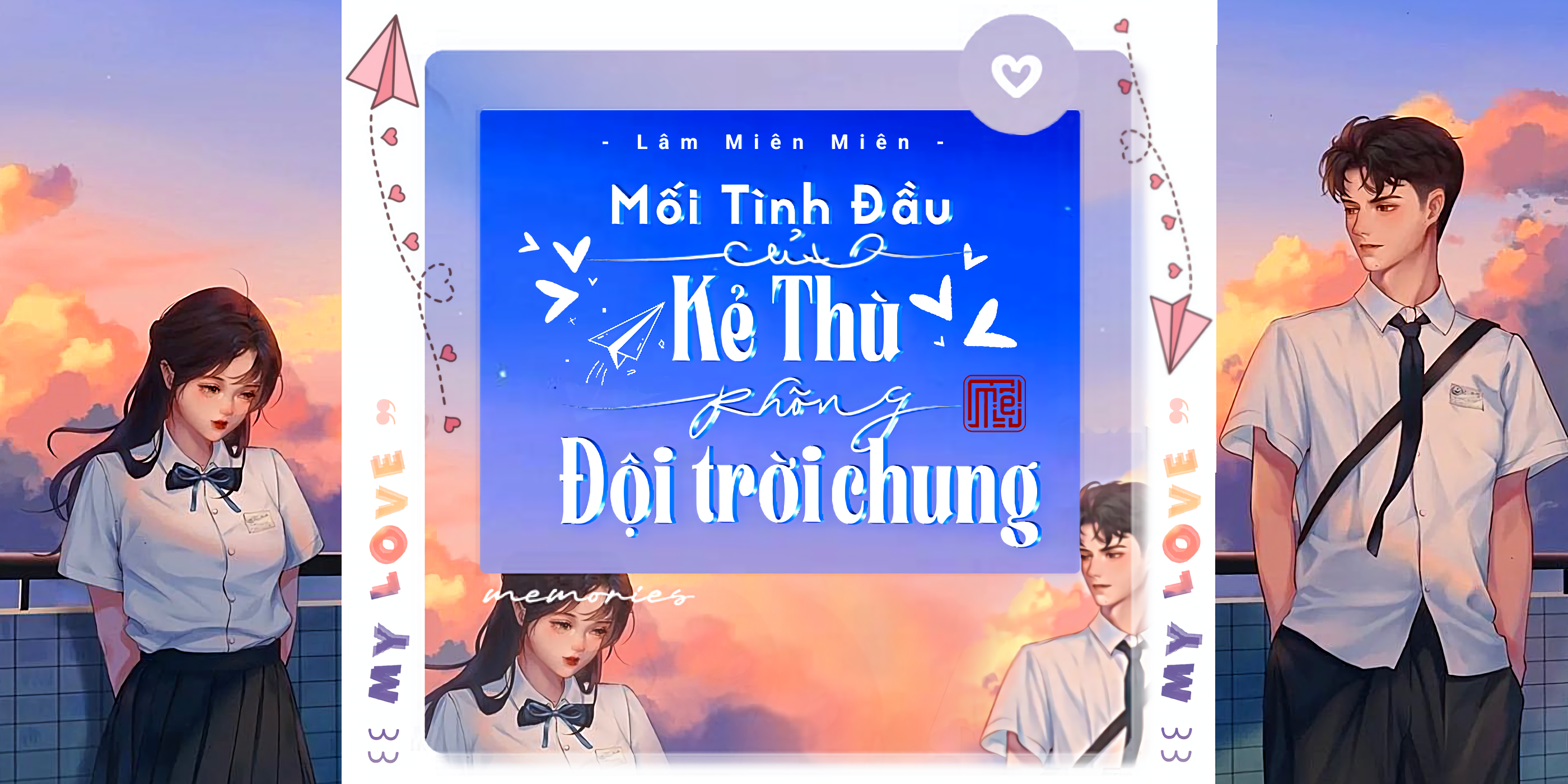 Mối tình đầu của kẻ thù không đội trời chung