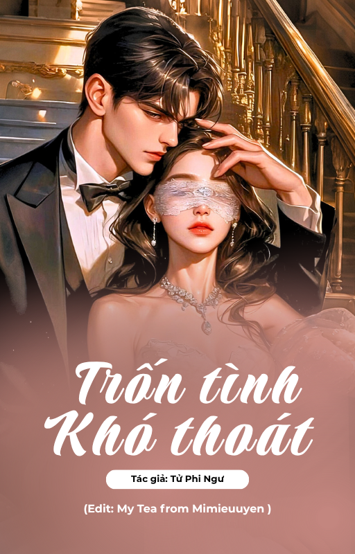 TRỐN TÌNH KHÓ THOÁT