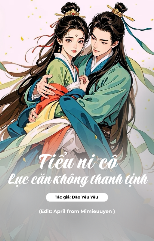 TIỂU NI CÔ LỤC CĂN KHÔNG THANH TỊNH